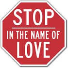 stop in the name of love