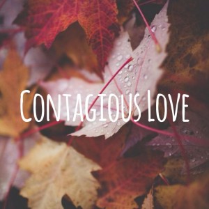 contagious love