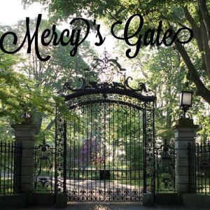 mercy's gate