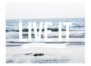 live it