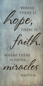 where there is hope there is faith